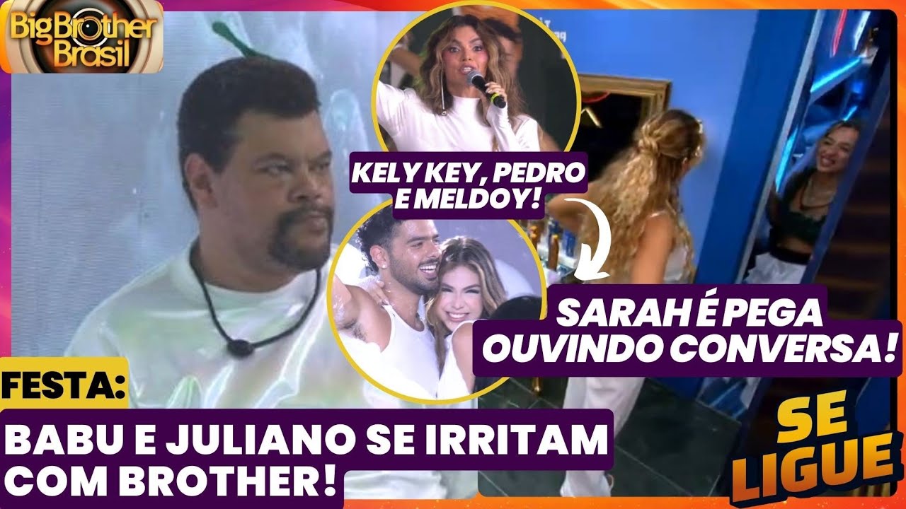 BBB 26 🔥 Na Festa: Babu e Juliano se irritam!  Marcelo perde o controle? Kely Key, Pedro e Meldoy!