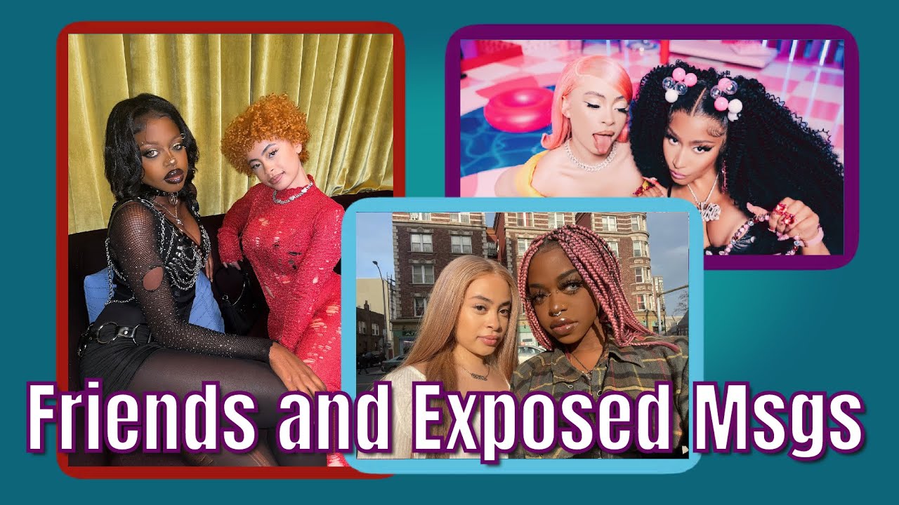 Nicki Minaj, Ice Spice and Baby Storme: What about your friends