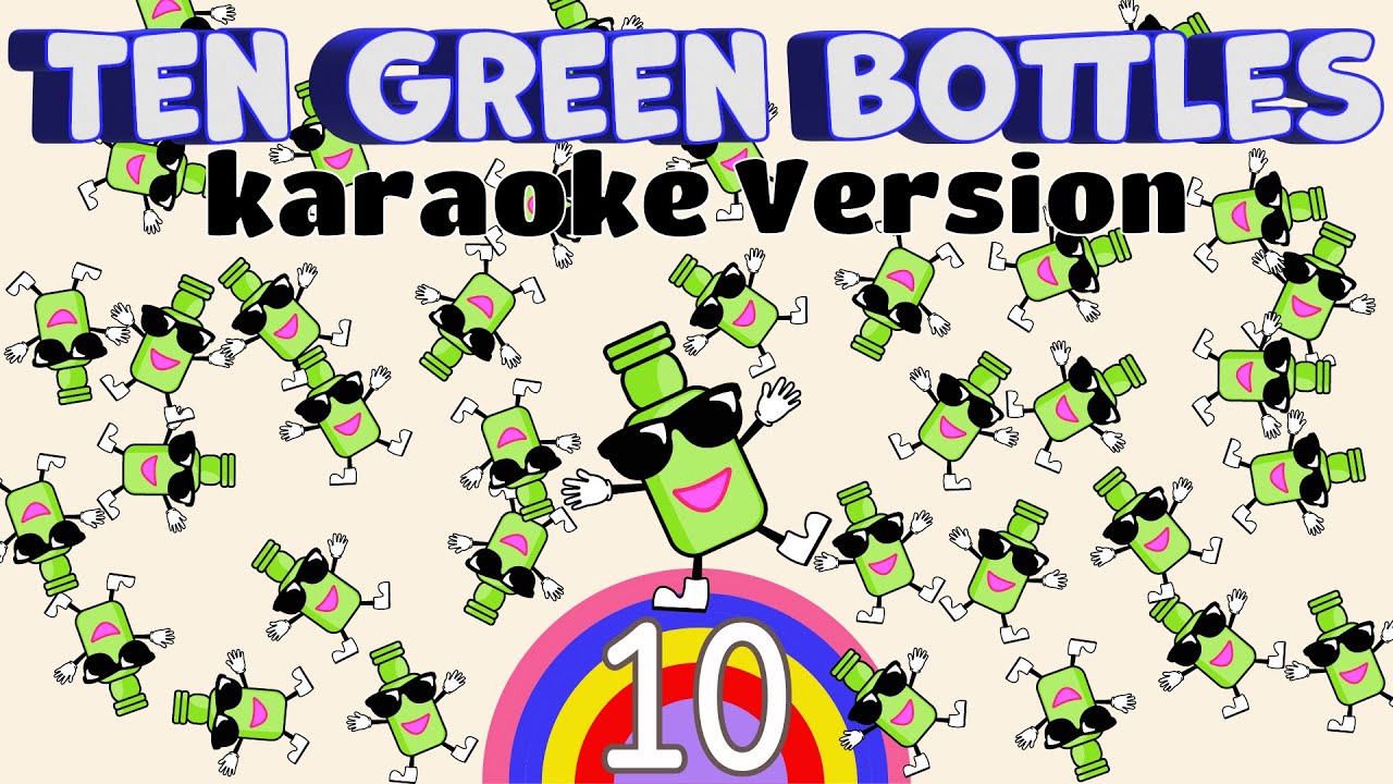 10 Green Bottles | Karaoke Version | Ten Green Bottles | POPULAR NURSERY RHYME | toddler Song