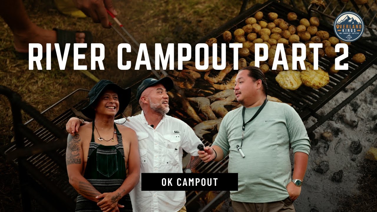 RIVER COOKOUT with THE OK CREW | PART 2