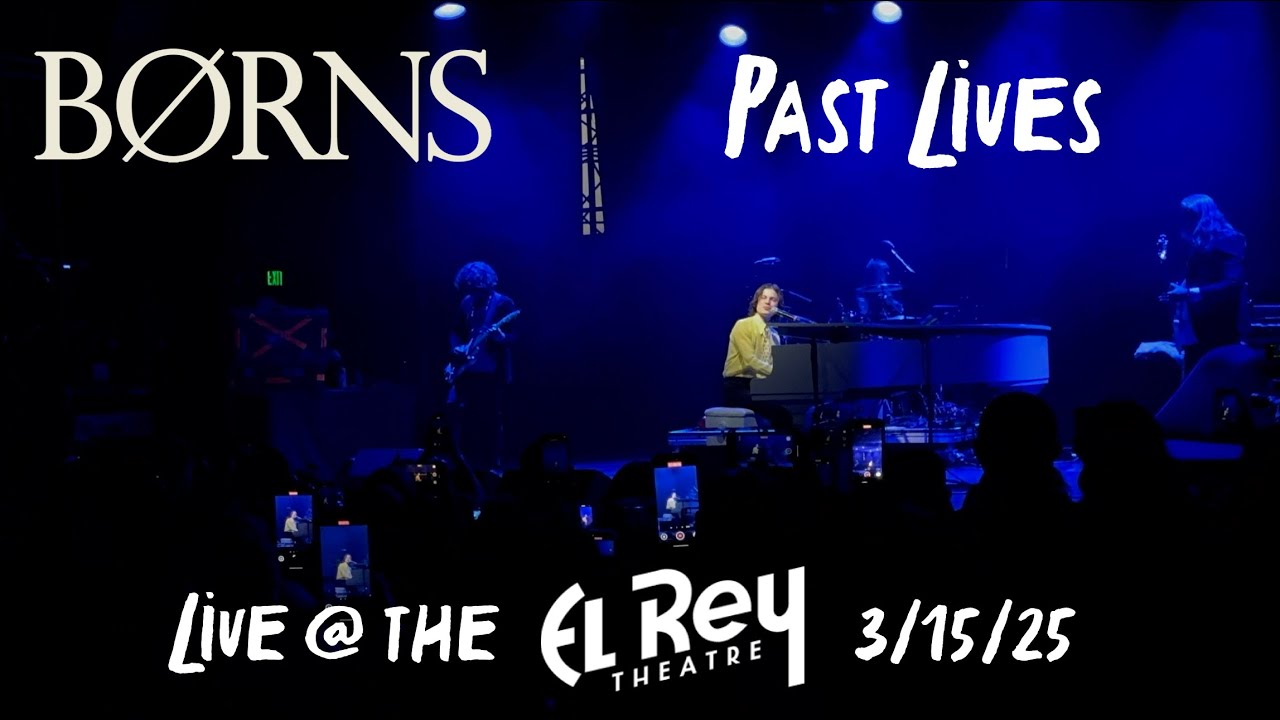 Børns - Past Lives (Live @ the El Rey Theater 3/15/25)