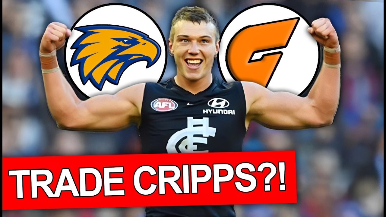 Should Carlton Trade Patrick Cripps?!!