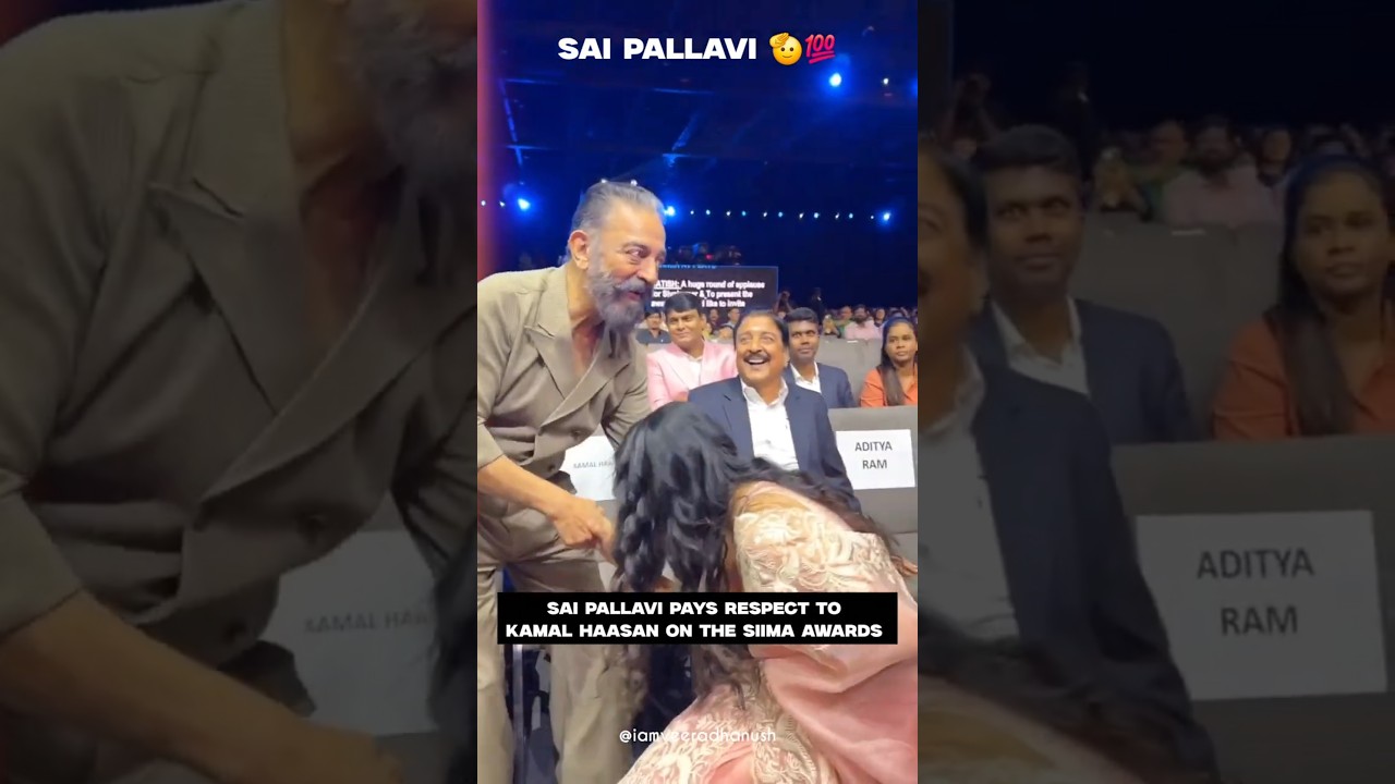 Sai Pallavi Respect Button 🫡❤️💯 Actress Sai Pallavi pays respect to Kamal Haasan on the SIIMA Awards
