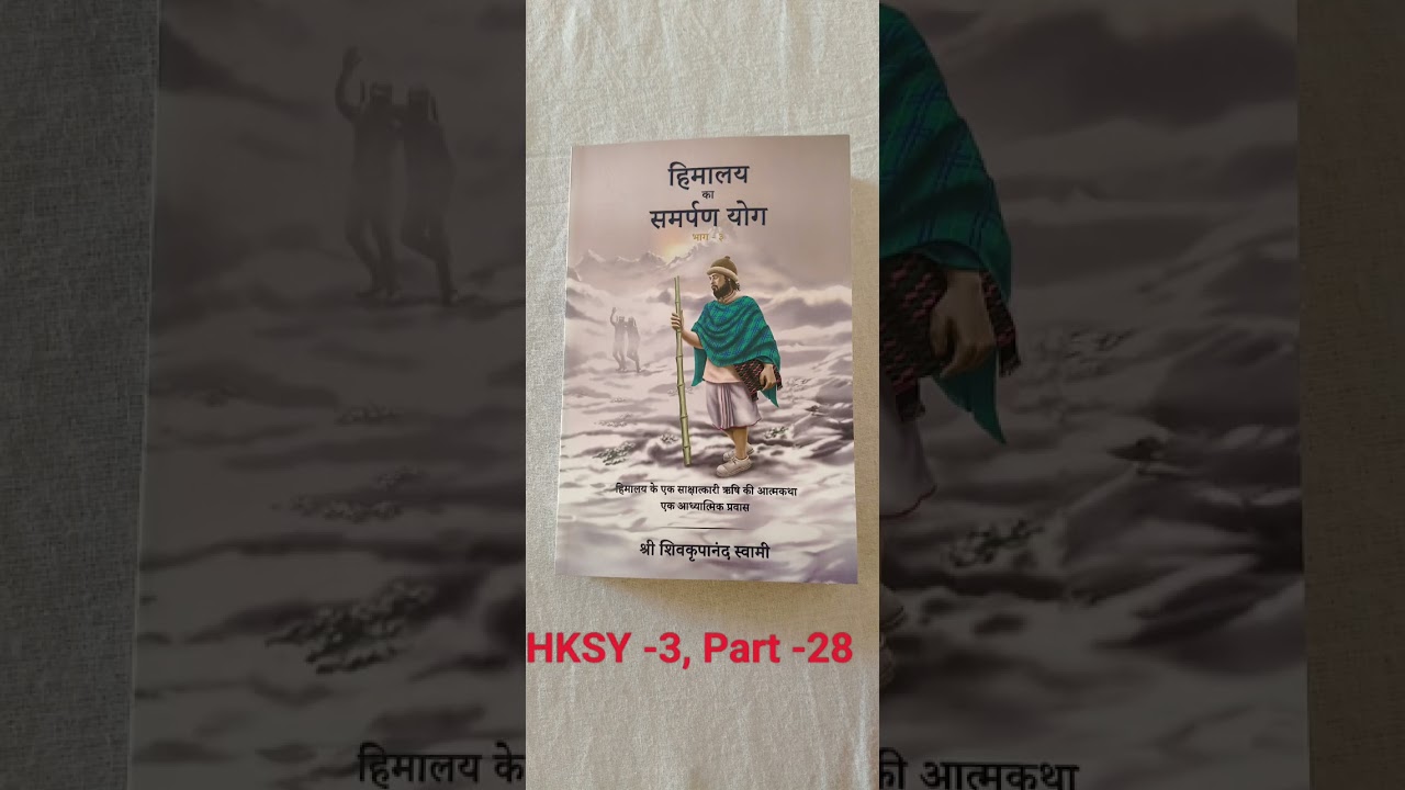 Himalaya ka samarpan yog -3, Part -28