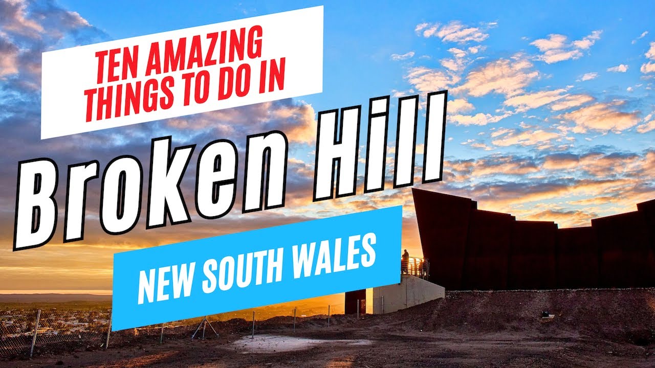 Top 10 Things to Do in BROKEN HILL, NSW, Australia in 2026 | Ultimate Broken Hill Travel Guide