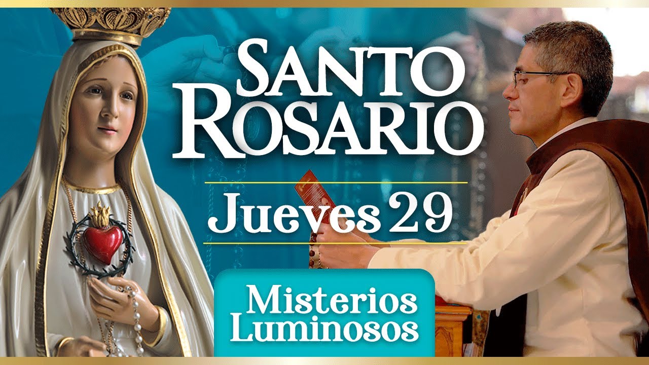 Santo Rosario de los Caballeros de la Virgen, 29 de enero Misterios Luminosos