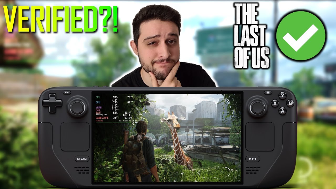 The Last Of Us — теперь проверено Steam Deck...