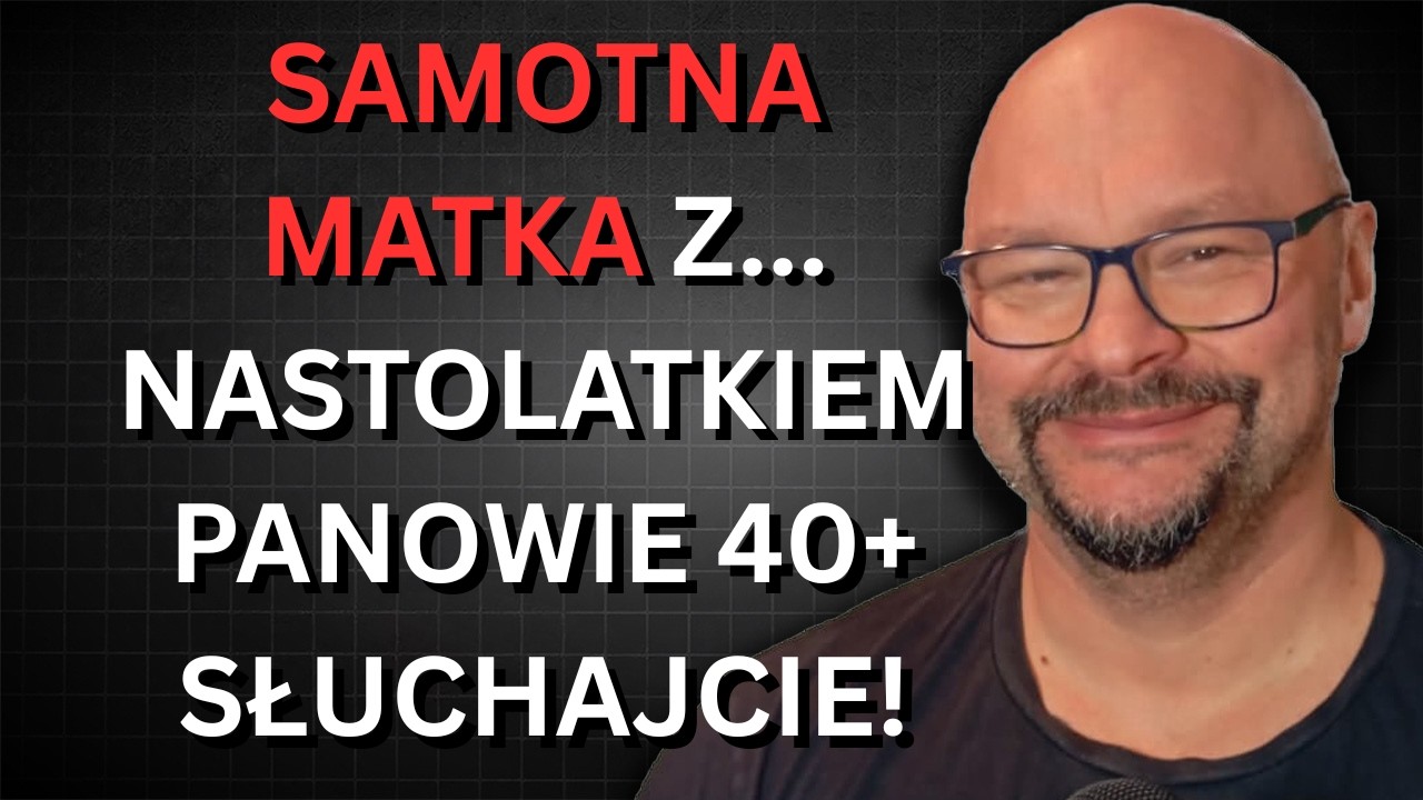 Samotna matka z nastolatkiem nie jest zła Odcinek 40+