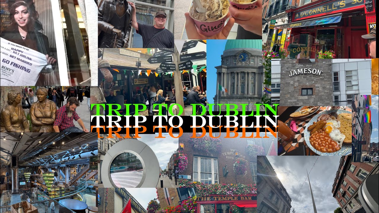 Trip to Dublin