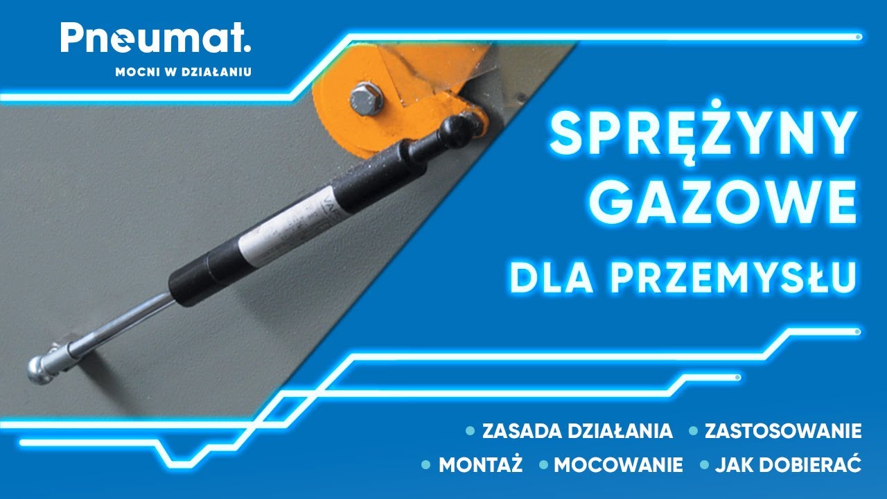 Sprężyny gazowe – budowa, zasada działania, montaż, zastosowanie, dobór sprężyn gazowych