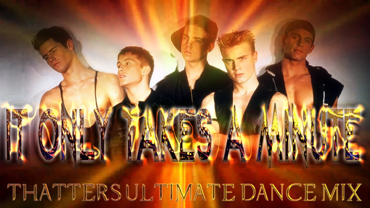 Take That - It Only Takes A Minute (Thatters Ultimate Dance Mix)