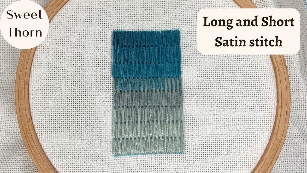 Long and Short Satin Stitch