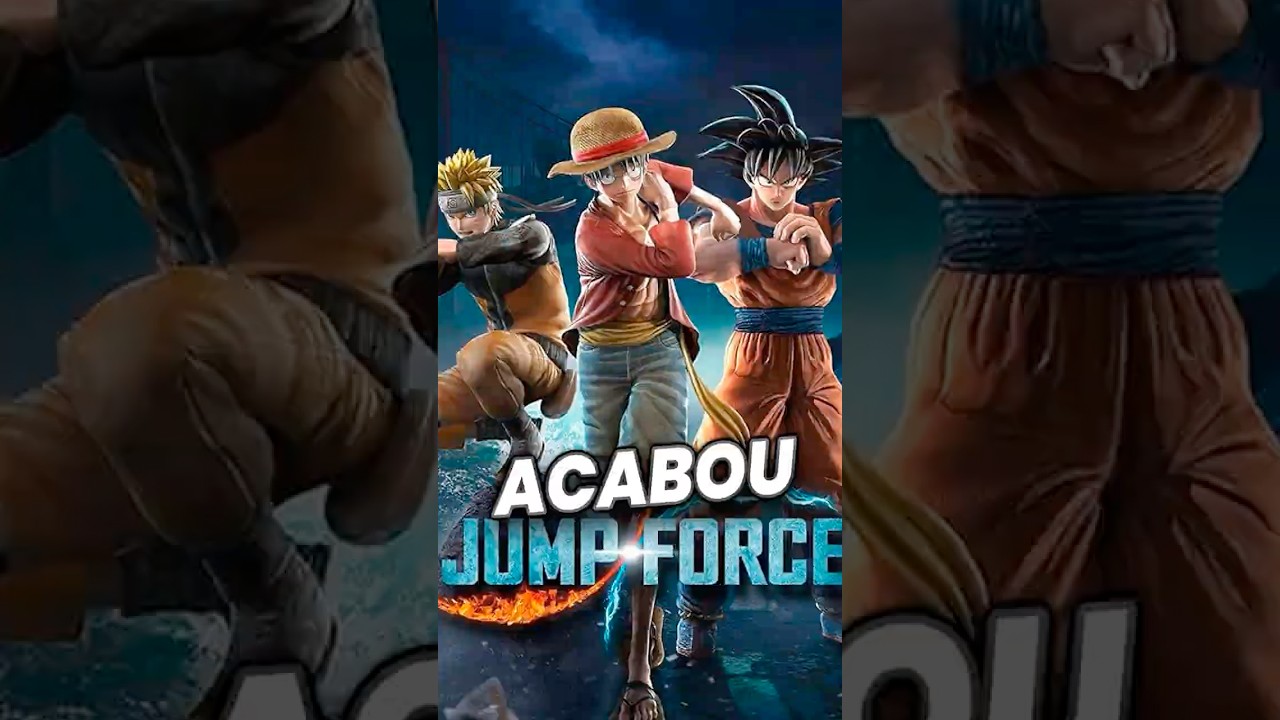 Jogo de anime cancelado para SEMPRE | Jump Force