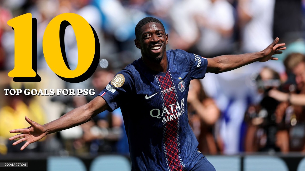 OUSMANE DEMBELE TOP 10 Goals For PSG👑 2025/2026