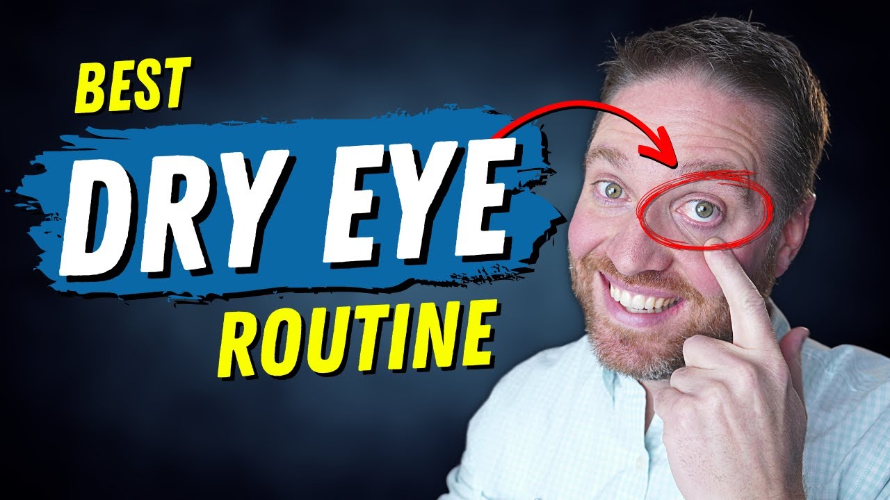 BEST Daily Dry Eye Routine: Dry Eyes Home Remedy Basics