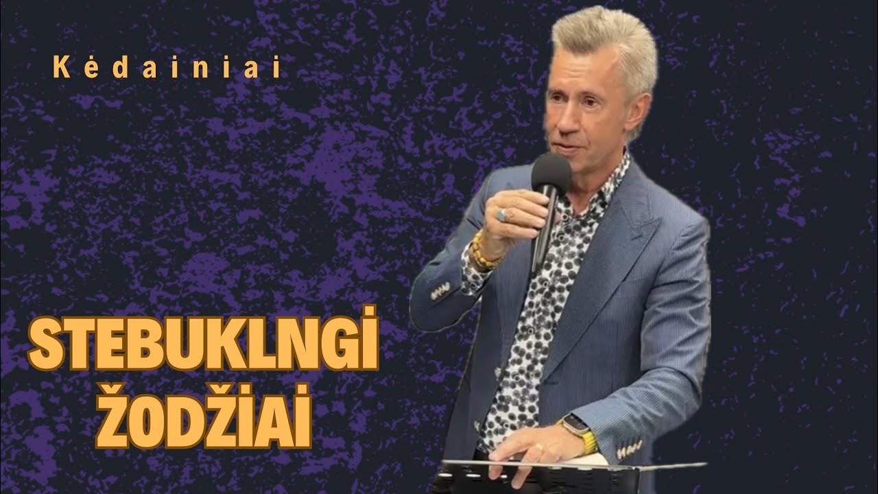 Stebuklingi žodžiai (Kėdainiai)