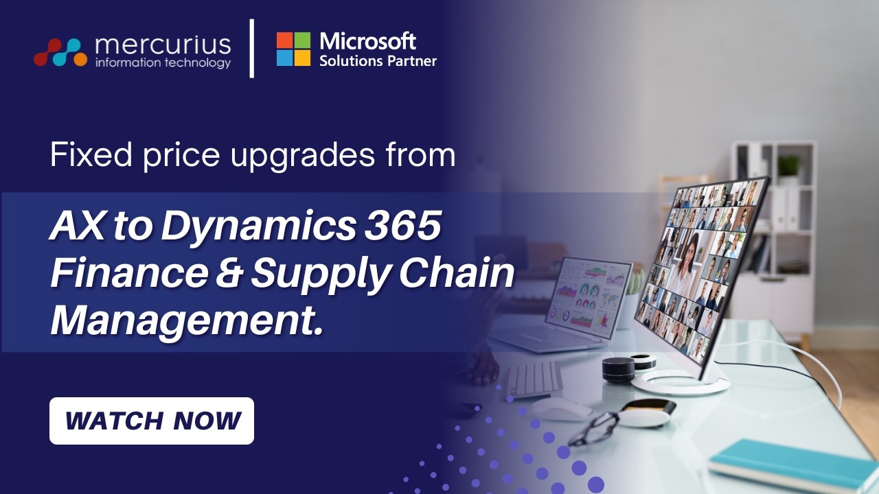 Webinar: Fixed Price Upgrade from Dynamics AX to D365 Finance & Supply Chain