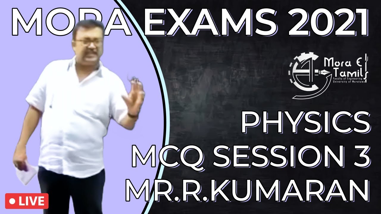 Kumaran sir explains Mora Exam 2021 Physics  MCQ Paper - 3 |  Day 6