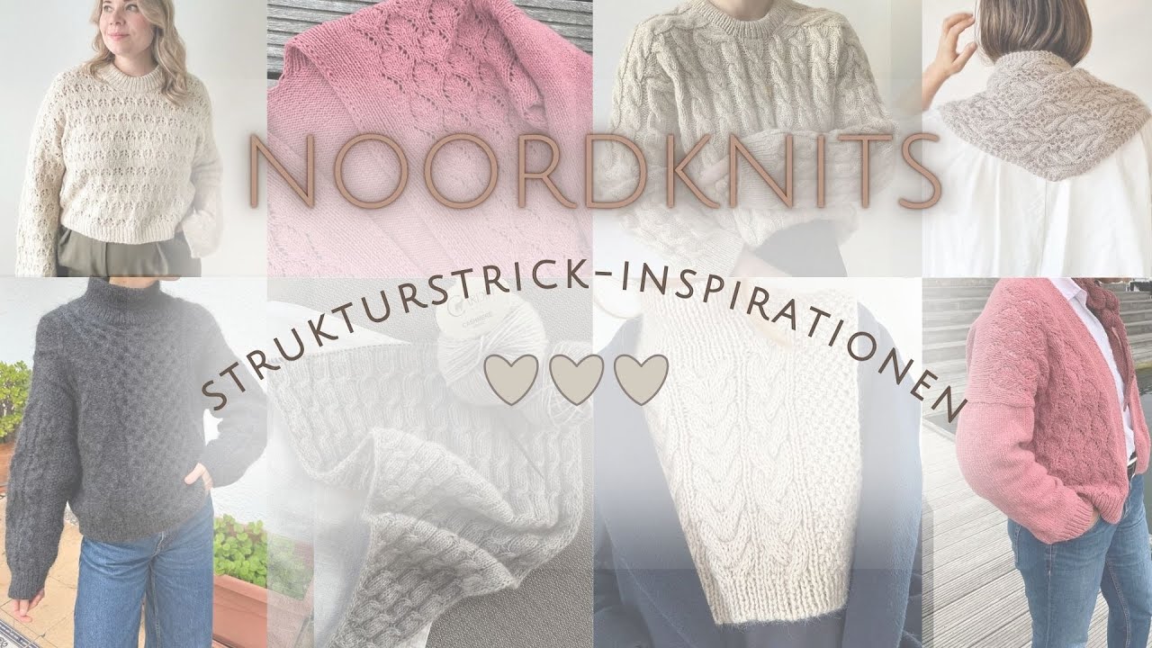 Noordknits | STRUKTURSTRICK-INSPIRATIONEN 💗