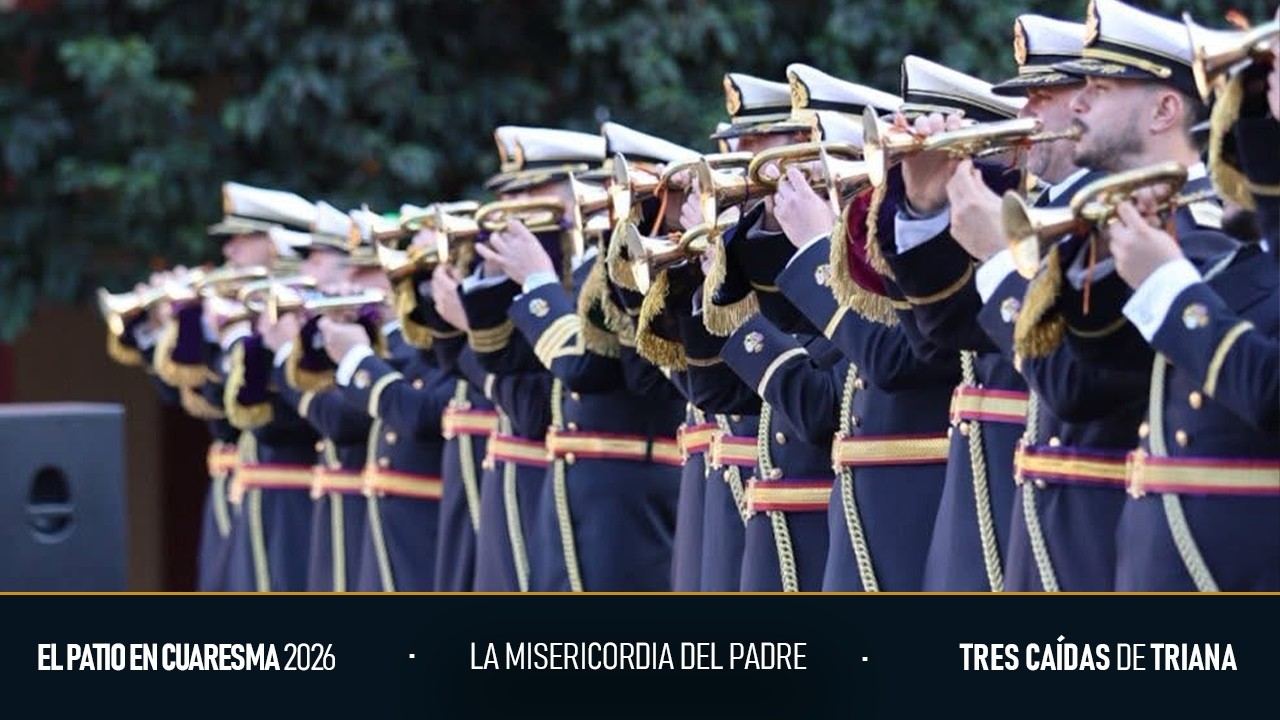 La Misericordia del Padre | El patio en Cuaresma 2026 | Tres Caídas de Triana