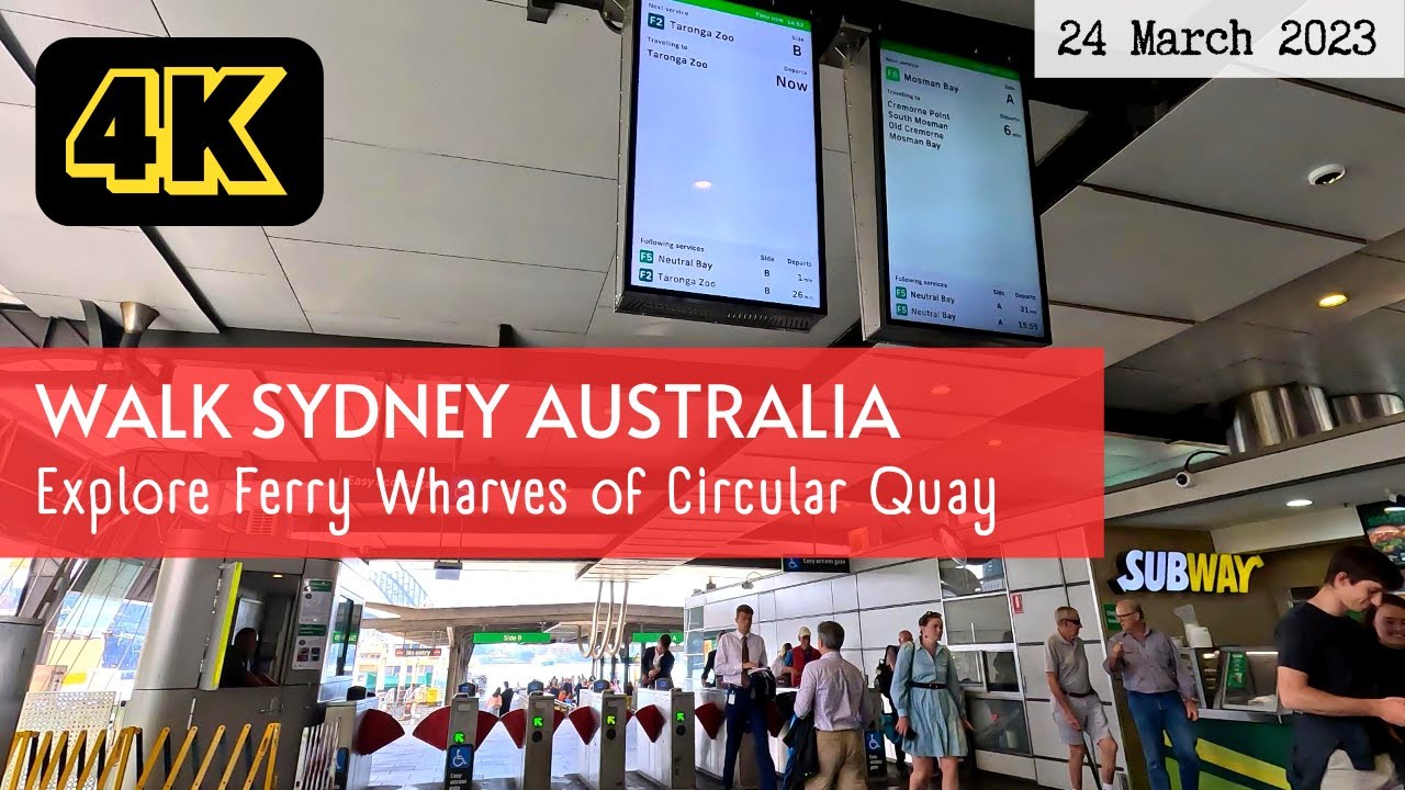 Explore the Ferry Wharves of Circular Quay, Walk around Sydney Harbour - 24 March 2023 (4K)