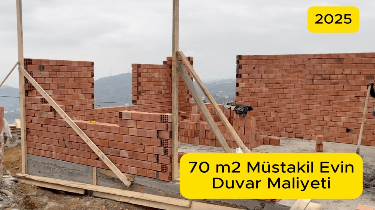 Tek Kat 70 m2 Müstakil Evin Duvar Maliyeti 2025 -Kaç tuğla kullandık? Nelere dikkat edilmeli?