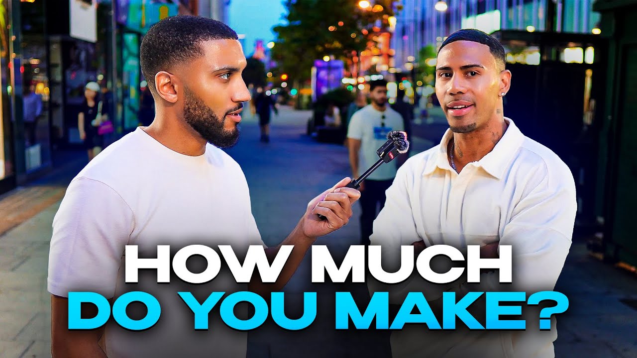 Asking Strangers How Much Money They Make | London Street Interview