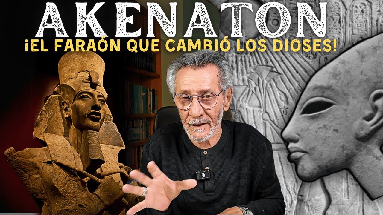 Akenatón: ¡el faraón que cambió los dioses!