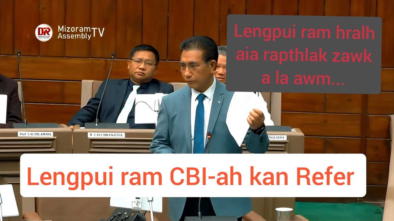 CBI chhui turin Lengpui ram kan thawn tawh. Lengpui ram hralhna aia rapthlak zawk a awm - CM