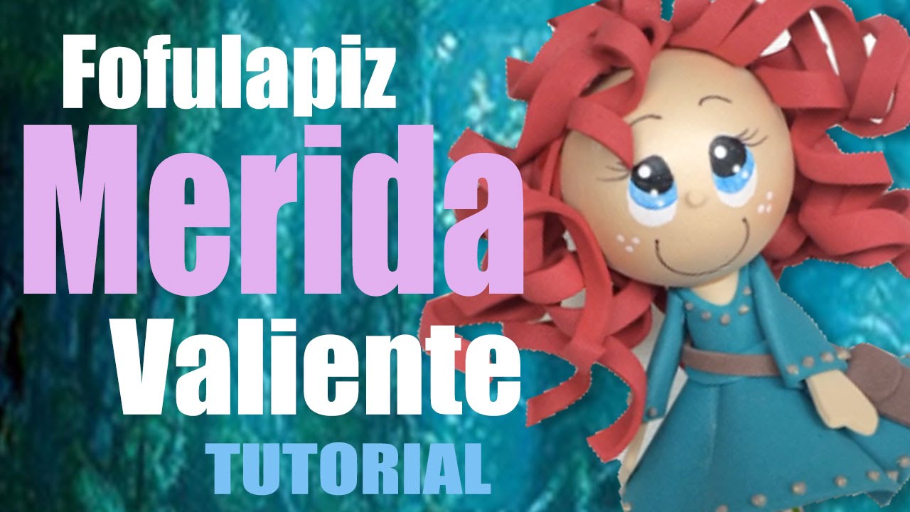 Fofucha fofulapiz princesa Merida - Princess Merida fofupencil