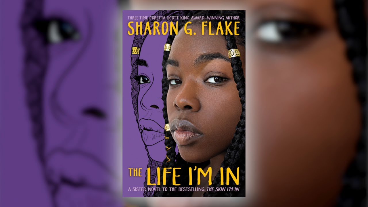 The Life I'm In by Sharon G. Flake | Spring 2021 Online Preview