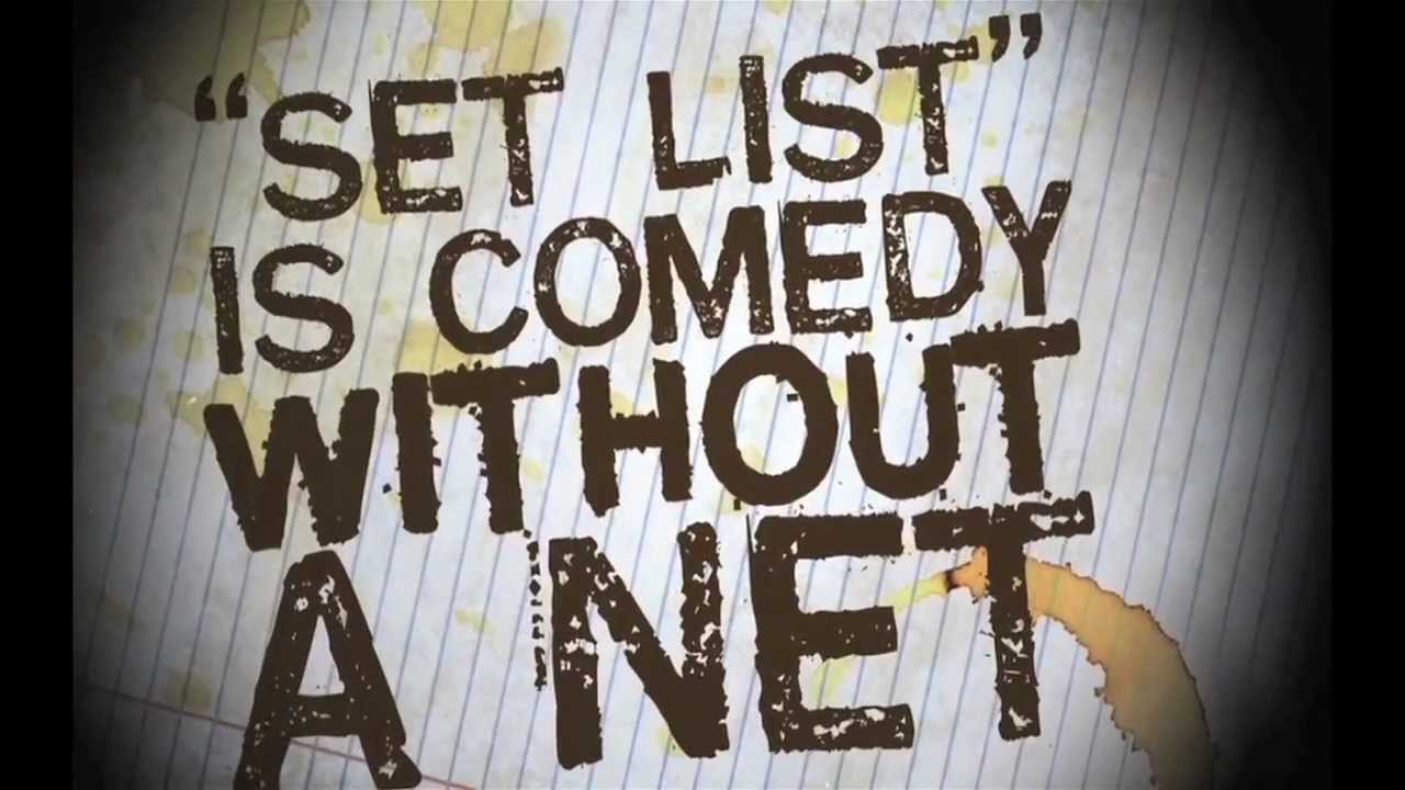 SET LIST Stand-Up Without A Net