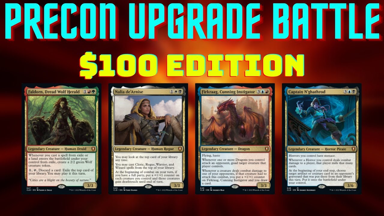 Precon Upgrade Battle - Cap N’ghathrod v. Faldorn v. Nalia v. Firkraag - $100 Edition | EDH Gameplay