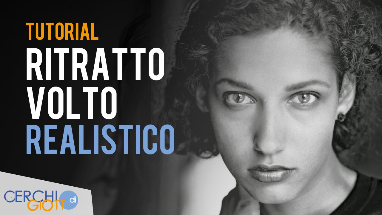Come realizzare un ritratto realistico con la tecnica del Chiaroscuro - Tutorial [HD]