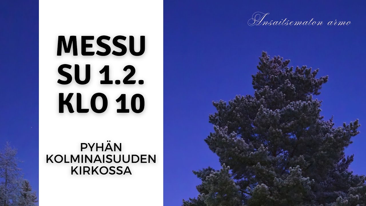 Messu Kempeleen Pyhän Kolminaisuuden kirkossa sunnnuntaina 1.2. kello 10