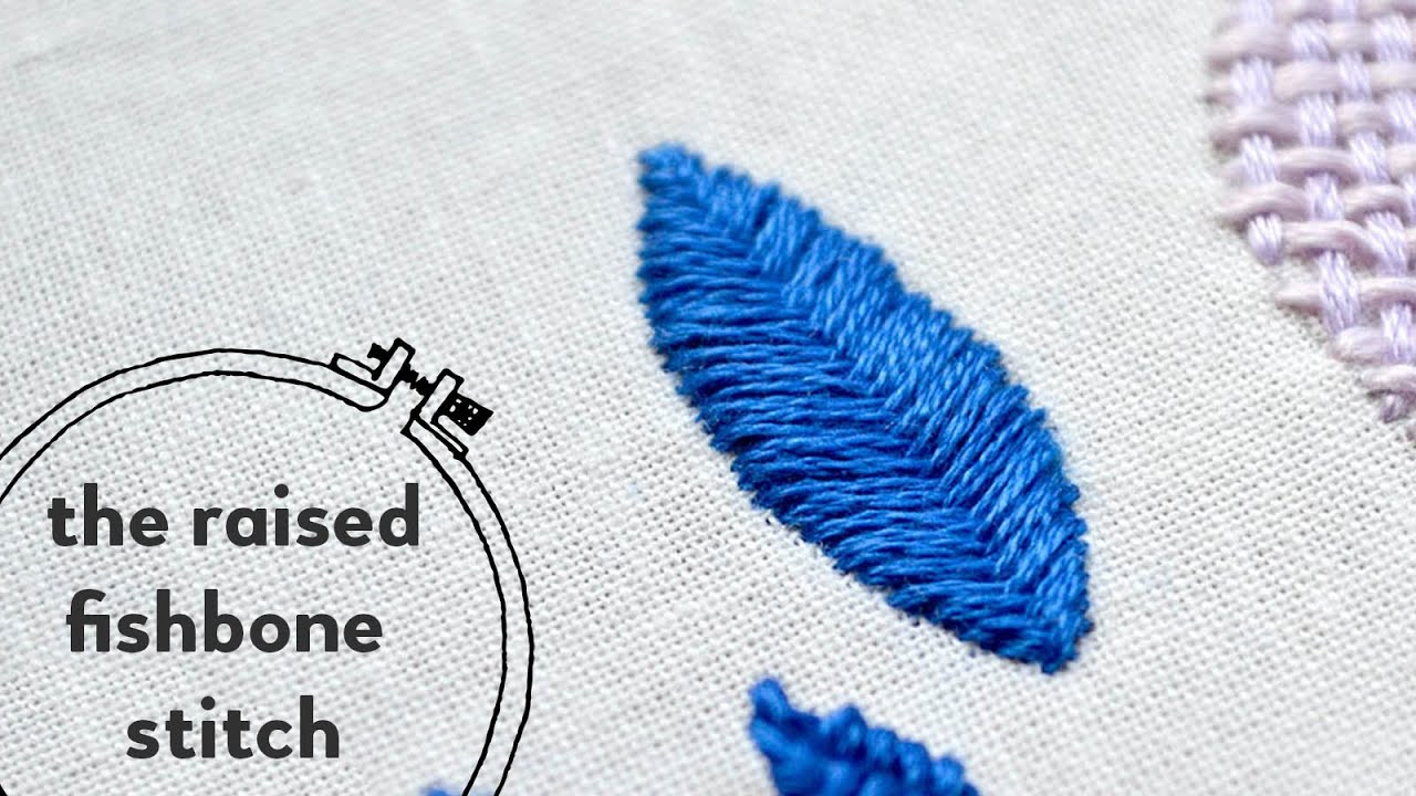 #29: raised fishbone stitch tutorial