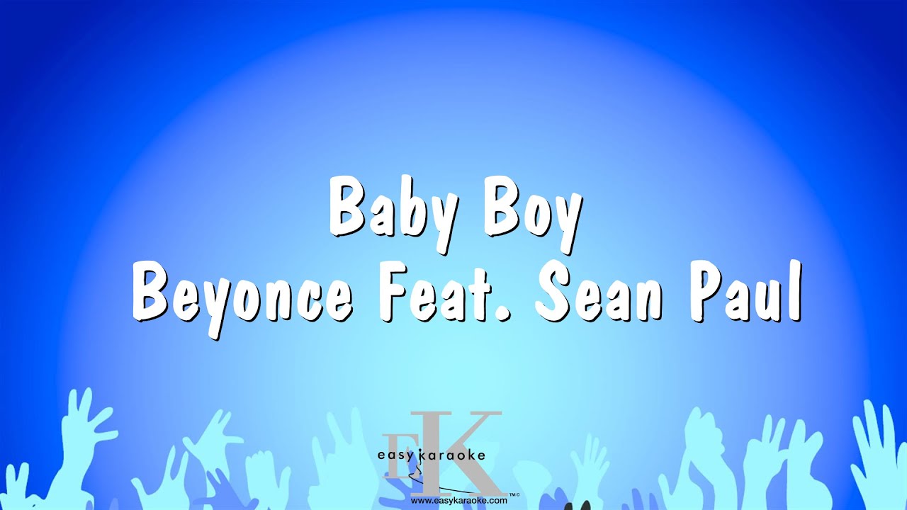 Baby Boy - Beyonce Feat. Sean Paul (Karaoke Version)