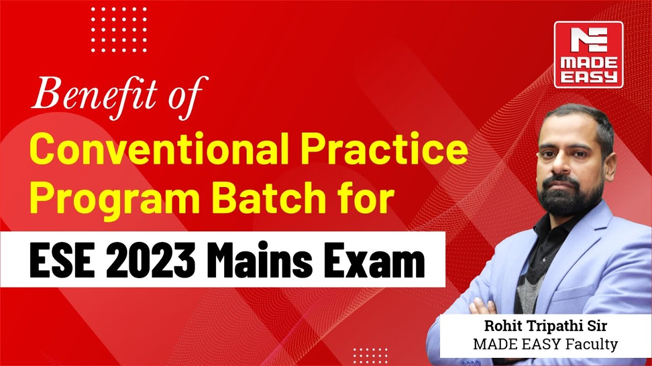 Crack ESE mains with right strategy | Conventional Practice Program |By Rohit Tripathi Sir MADE EASY