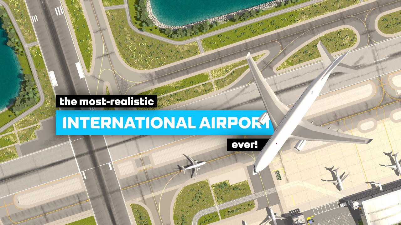 Building an Ultra-Realistic International Airport in Cities Skylines 2