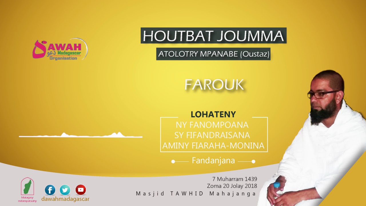 Houtba Juma 20 07 18 Oustaz Farouk