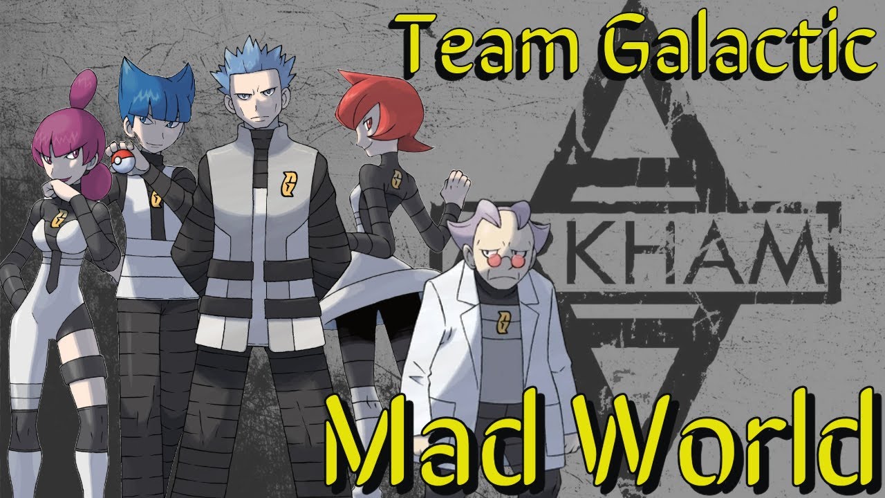 Team Galactic (AMV) - Mad World