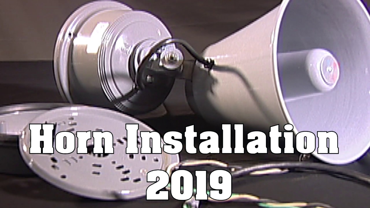 Horn Installation Tutorial 2019
