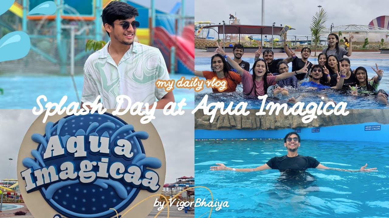 Splash Day at Aqua Imagica!!!
