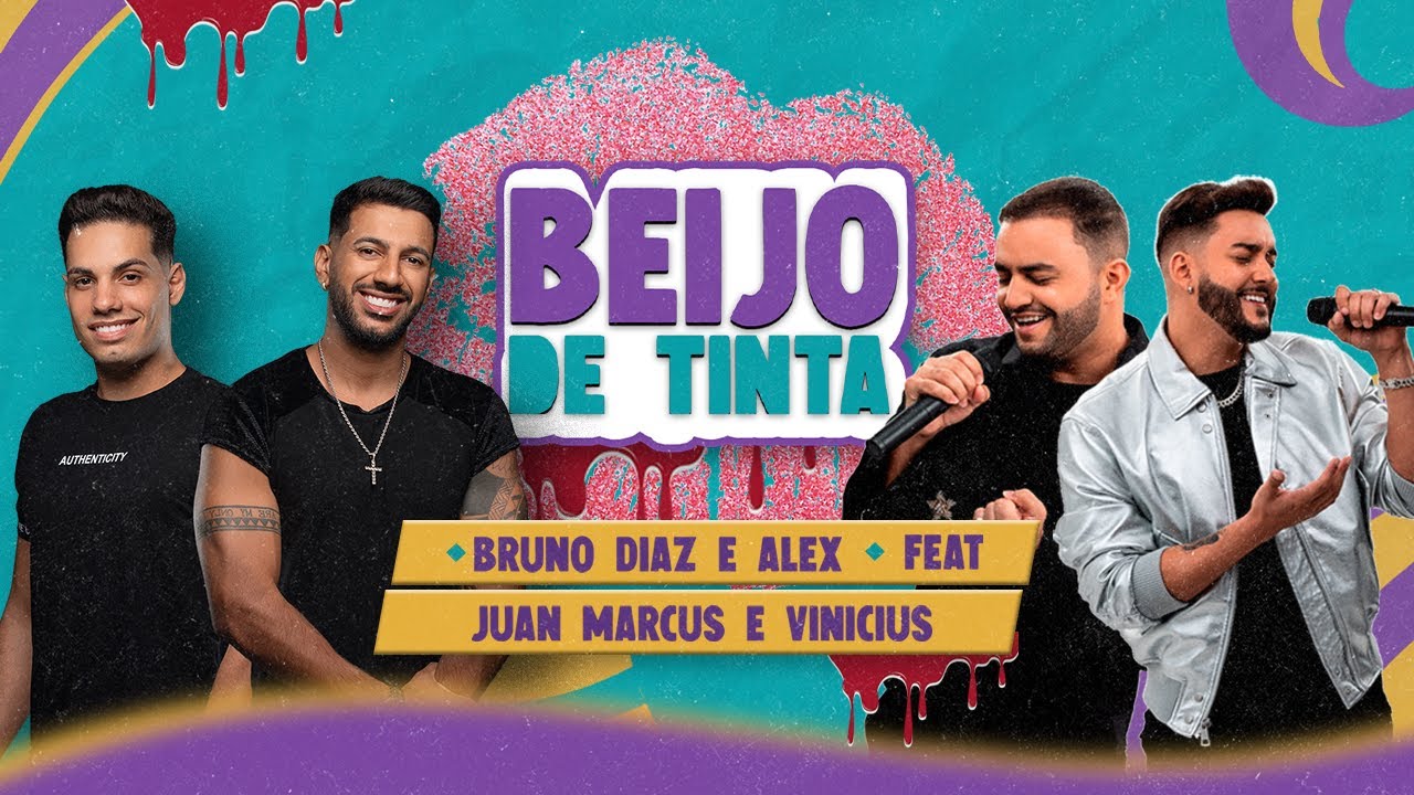 Beijo de Tinta - Bruno Diaz e Alex Feat. Juan Marcus e Vinicius