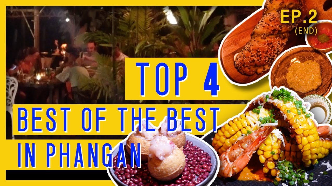 Best of The Best Restaurants in Koh Phangan Ep.2 (END)