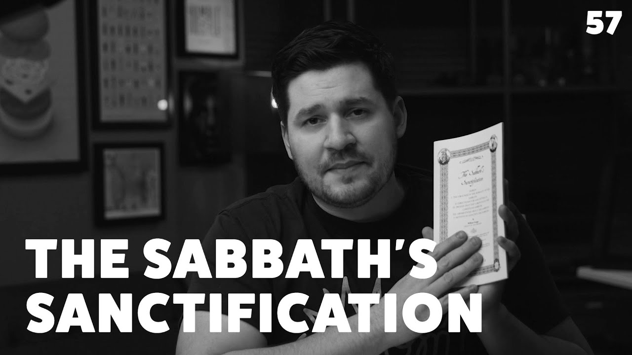 The Sabbath's Sanctification by William Gouge