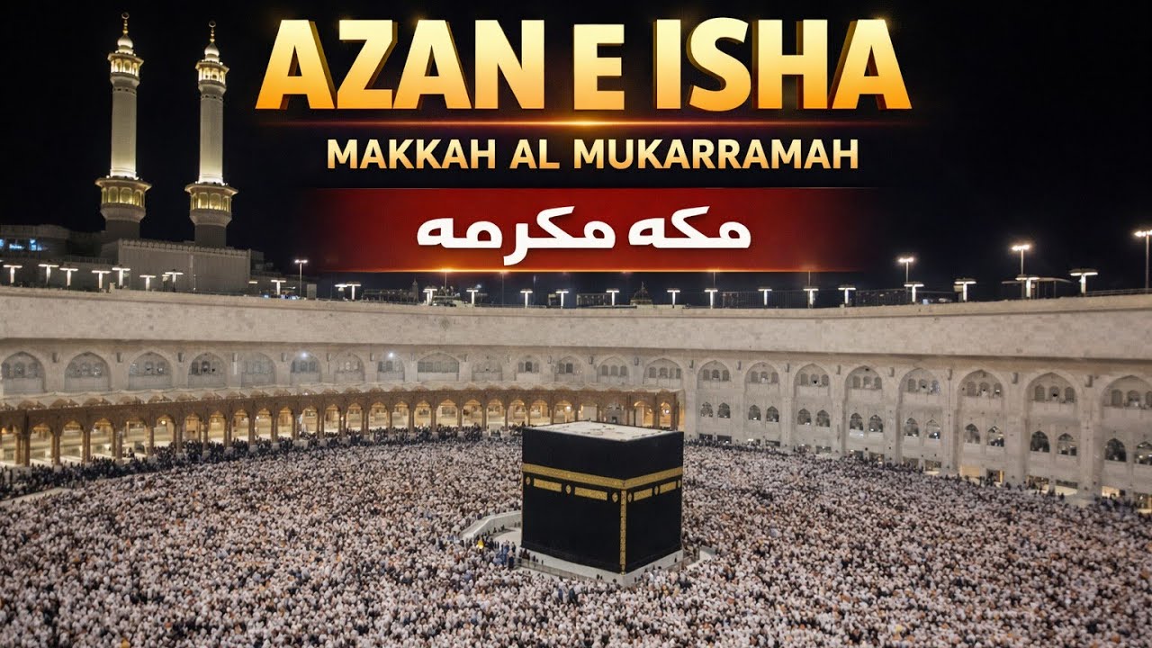 Azan e isha Makkah #trending #vairalvideo #vairalvideo #trend