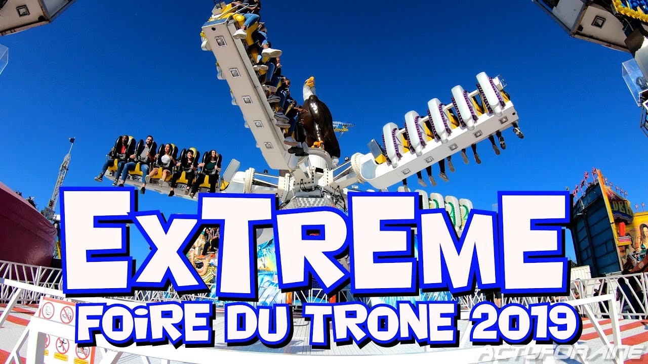 Extreme - Foire du Trône 2019 [4K]