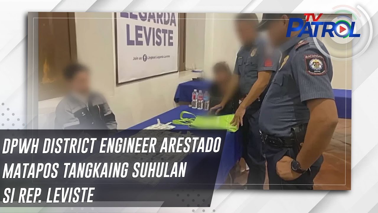 DPWH District Engineer arestado matapos tangkaing suhulan si Rep. Leviste | TV Patrol
