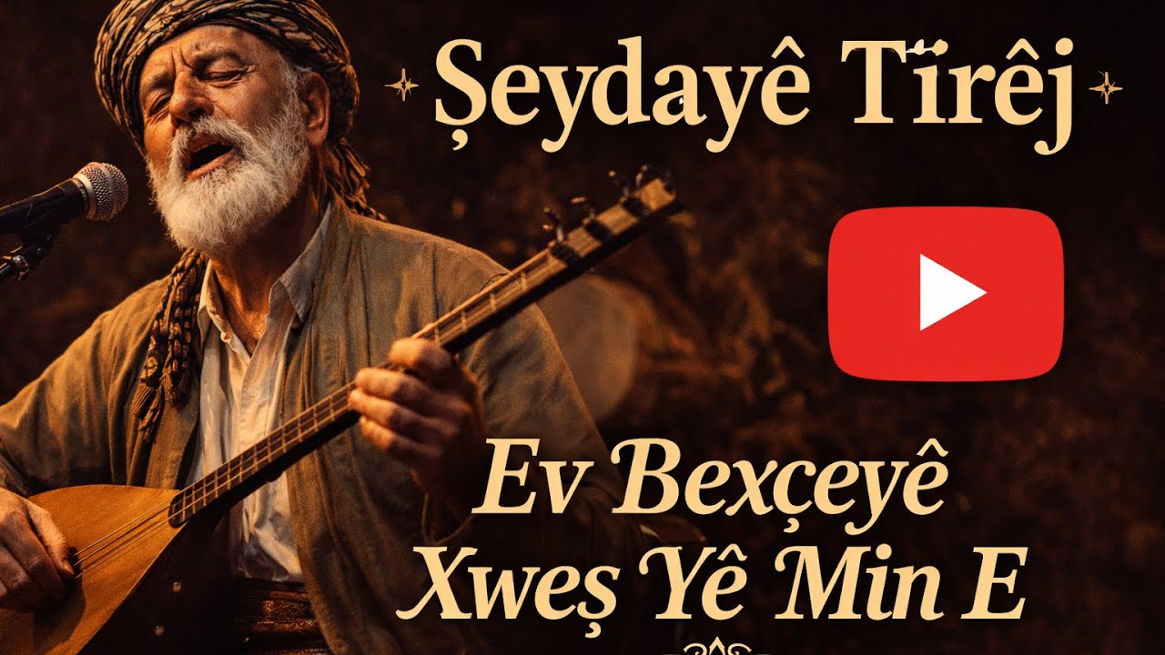 Seydayê Tîrêj – Ev Bexçeyê Xweş Yê Min E | Dengbêj Stran #kürtçemüzik 